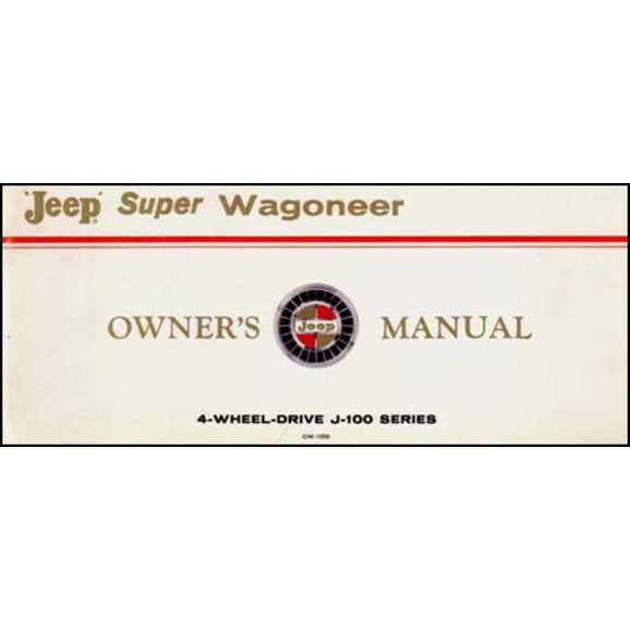 Bishko Automotive Literature Factory Authorized Owners Manuals for 66-91 Wagoneer, Grand Wagoneer & J-Series Trucks