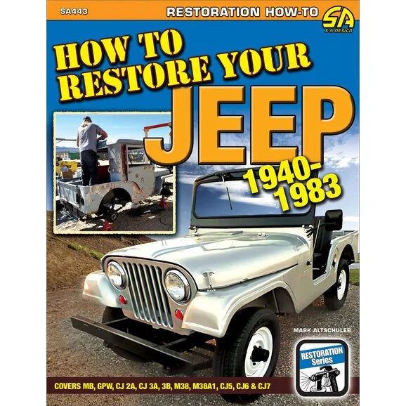 Cartech Automotive Books & Manuals SA443 How to Restore Your Jeep 1941-1986