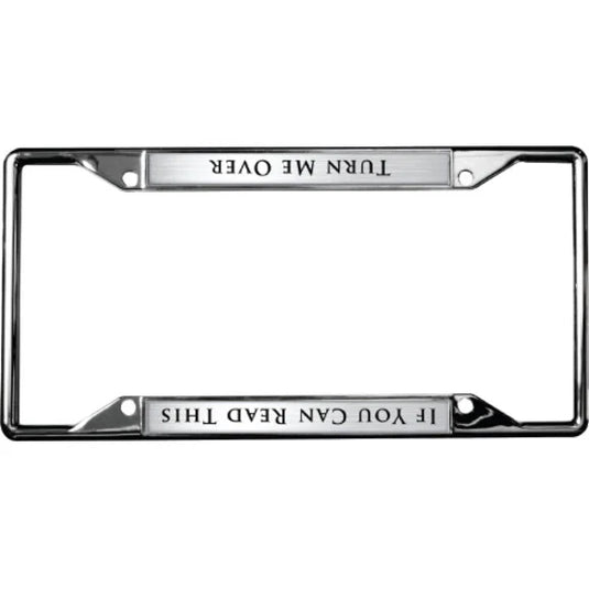 Eurosport Daytona 6943DL "If You Can Read This... Turn Me Over" Chrome License Plate Frame